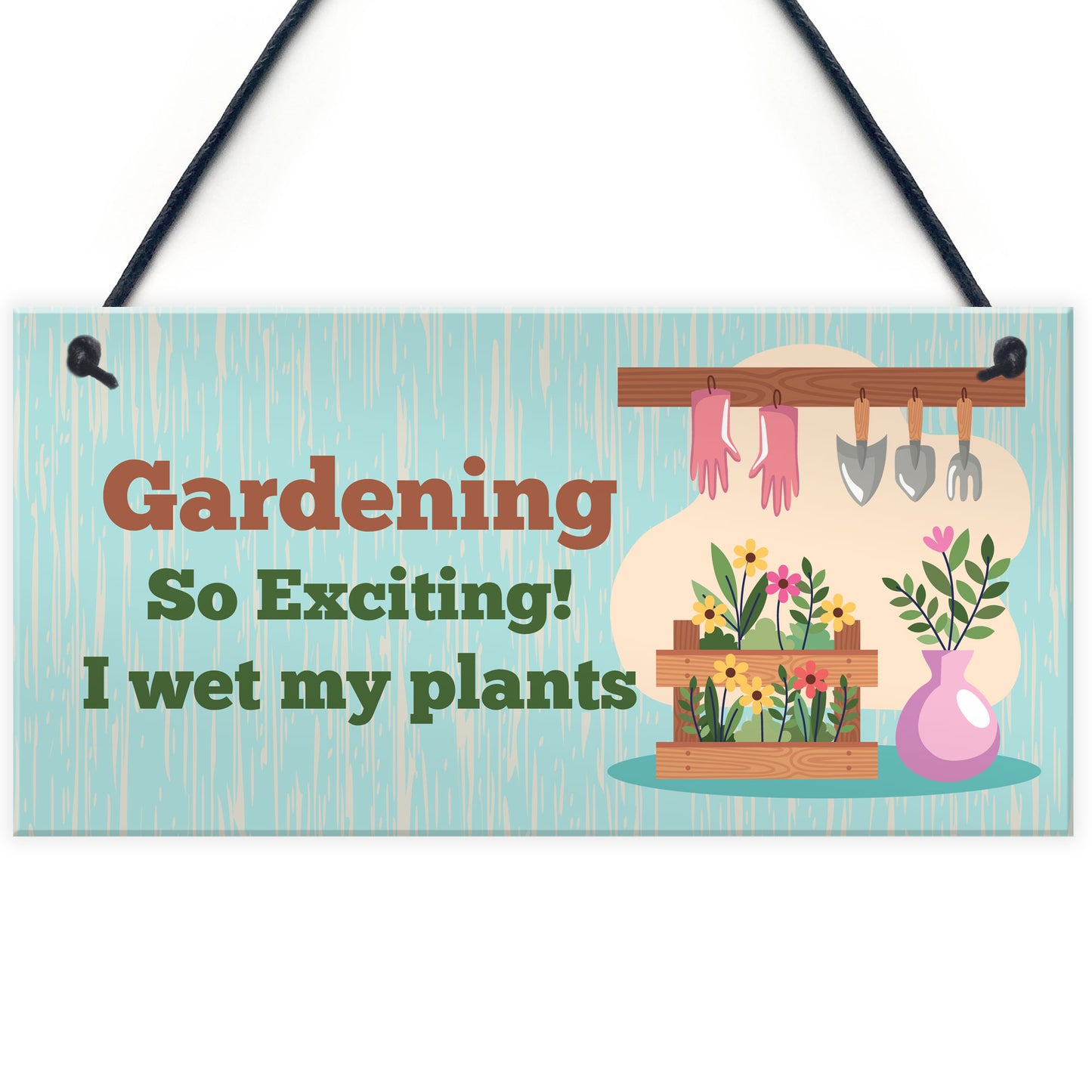 Funny Gardening Garden Plaque Novelty Garden Shed Sign Gifts