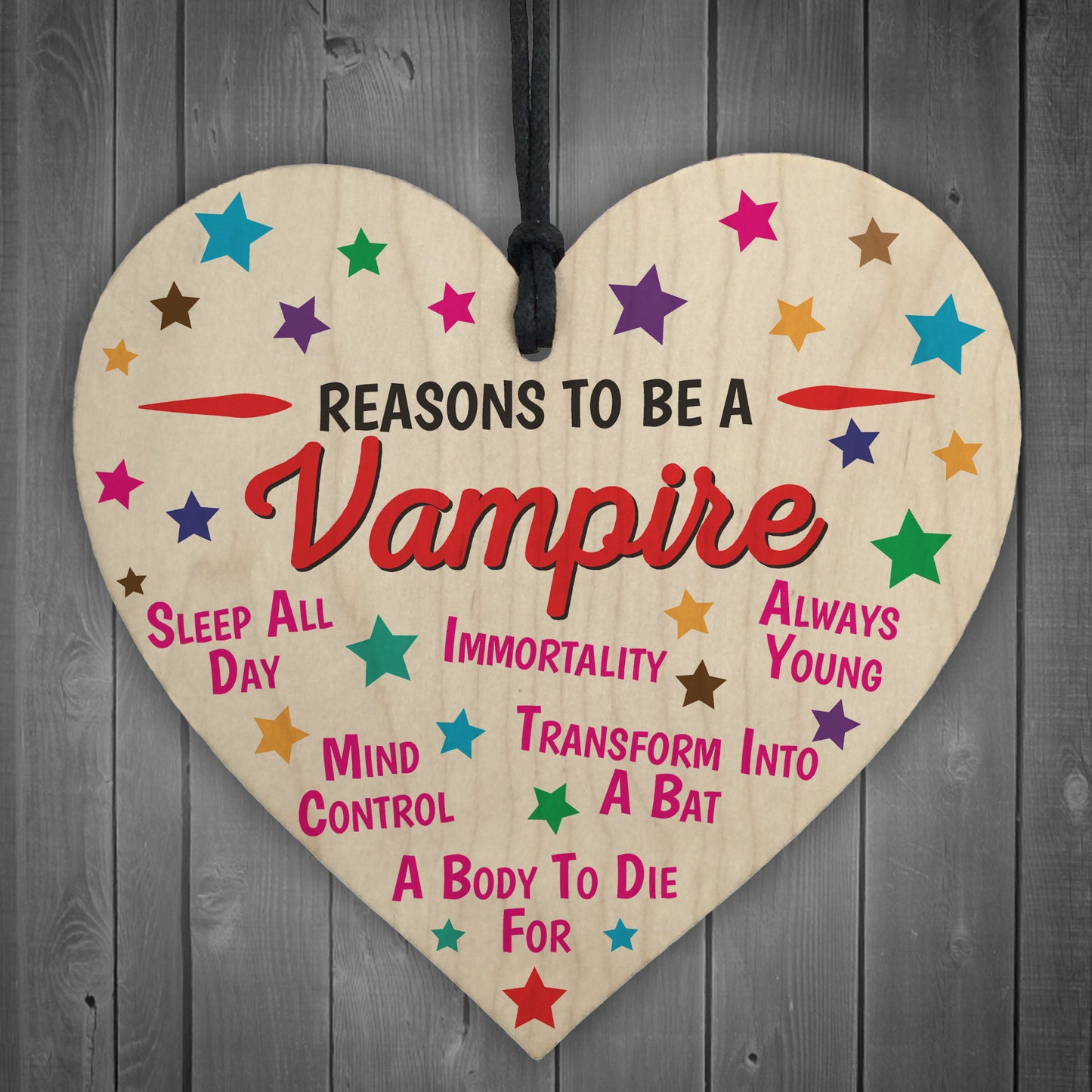 Reasons To Be A Vampire Wooden Hanging Heart Novelty