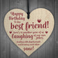 Happy Birthday Best Friend Wooden Friendship Sign Thank You