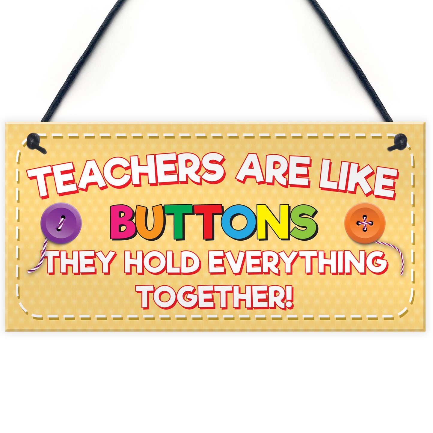 Teachers Like Buttons Thank You Gift Nursery Hanging Plaque