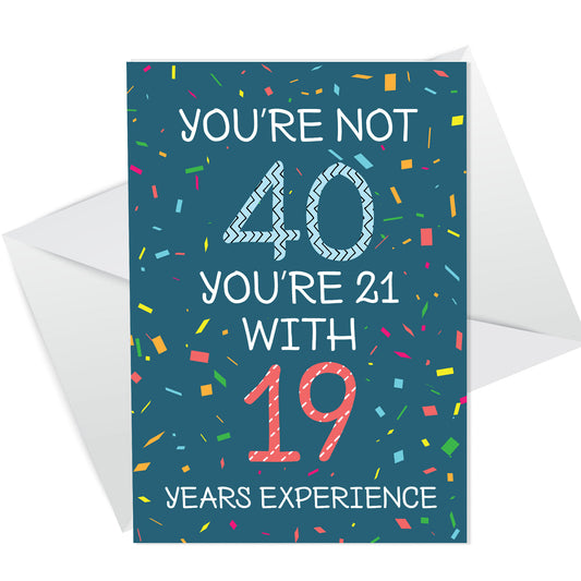 Quirky Funny 40th Birthday Card Novelty Friend Mum Dad Auntie