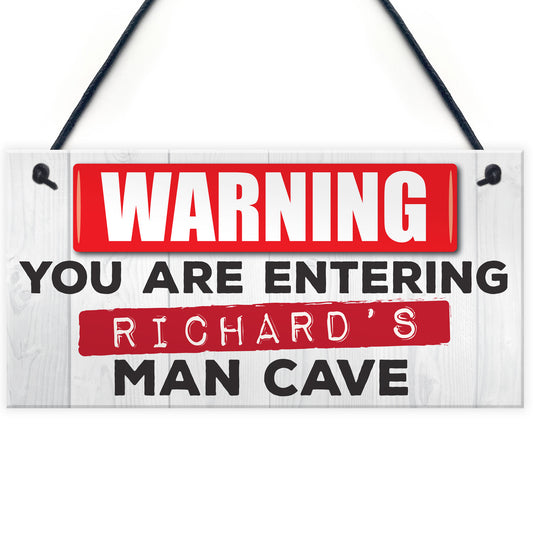 Personalised Warning Man Cave Hanging Plaque