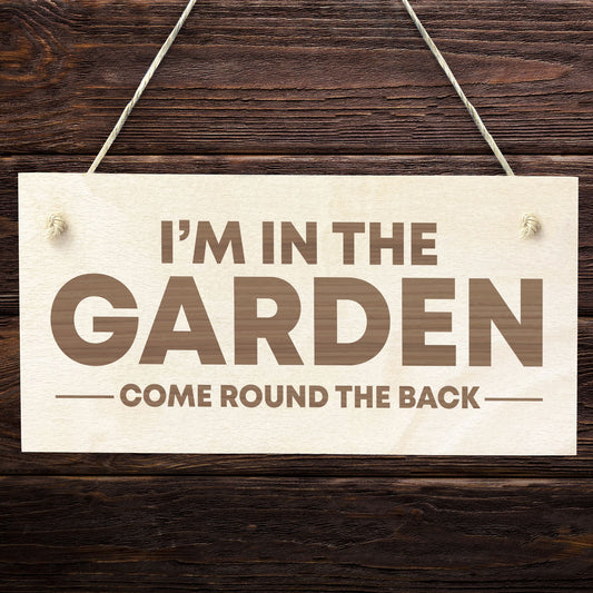 Garden Sign Funny Garden Plaque Engraved Hanging Door Wall