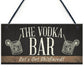 The Vodka Bar Novelty Man Cave Home Bar Pub Plaque Alcohol Gift