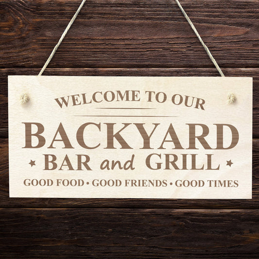 Backyard Bar And Grill Wood Sign Bar Signs And Plaques Alcohol