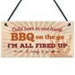 BBQ Sign Garden SummerHouse Bar Man Cave Shed Plaque