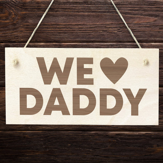 Fathers Day Gift For Daddy Wooden Plaque Daddy Birthday Gift