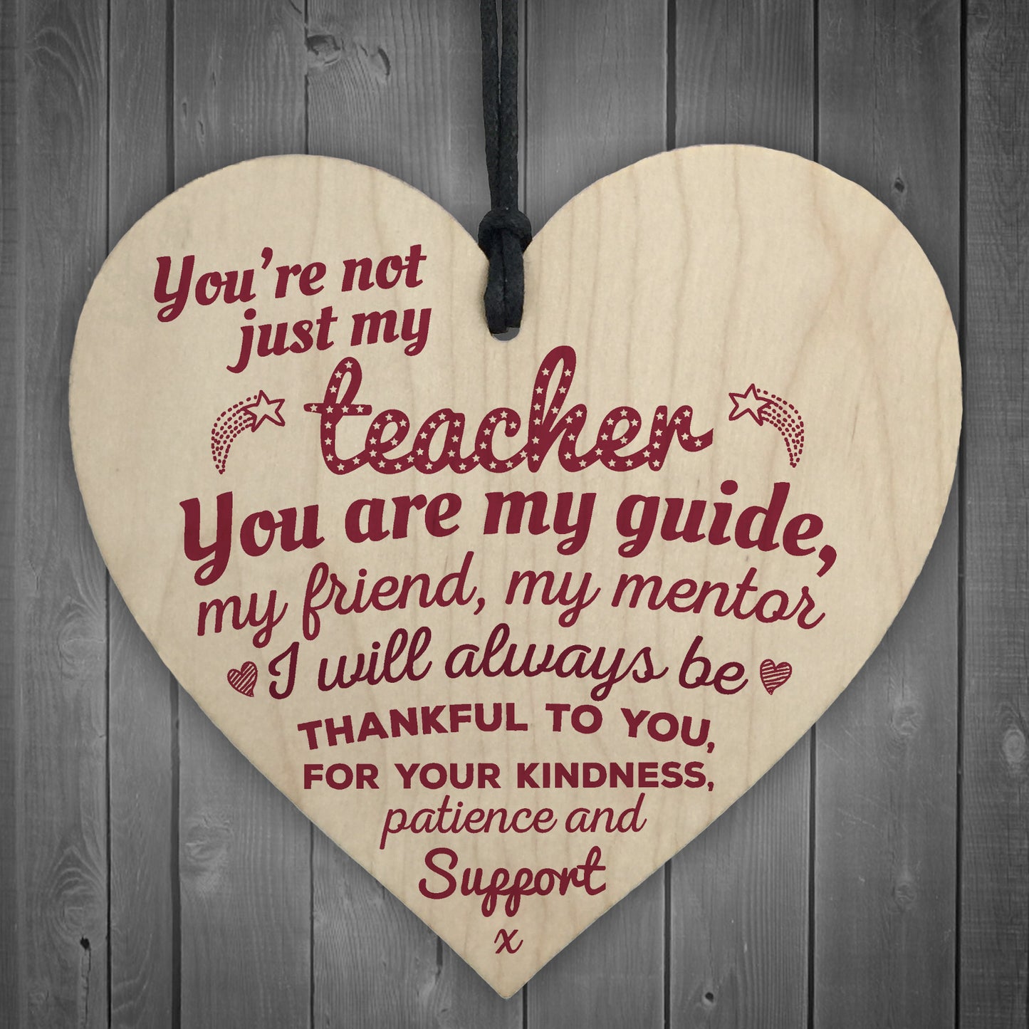 Not Just My Teacher Mentor Tutor Support Gift Wooden Heart Sign