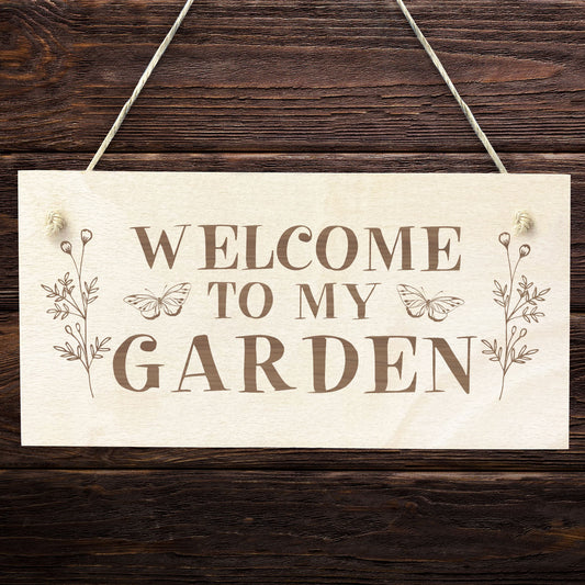 Garden Sign WELCOME TO MY GARDEN Engraved Plaque Home Signs