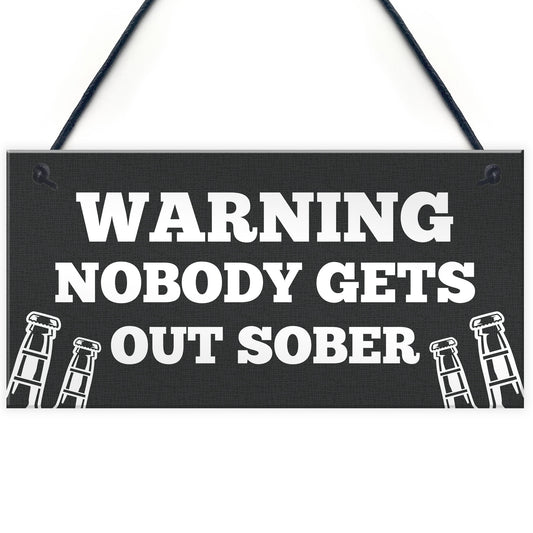 Funny WARNING Sign For Bar Home Bar Pub Hanging Wall Door Sign