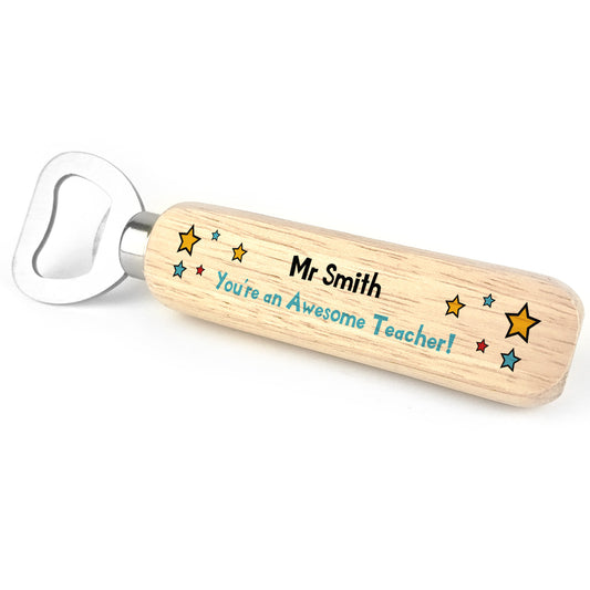 Awesome Teacher Personalised Bottle Opener Thank You Teacher