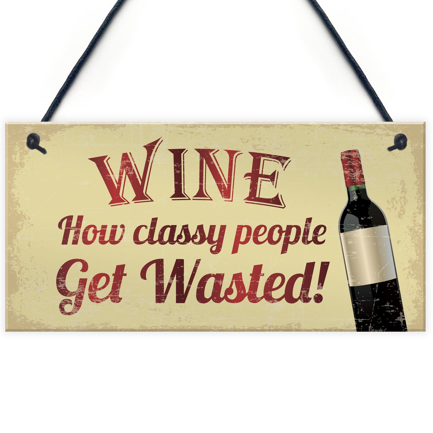 Wine Classy People Novelty Plaque Kitchen Bar Wall Friendship