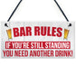 Bar Rules Still Standing Alcohol Beer Pub Hanging Plaque