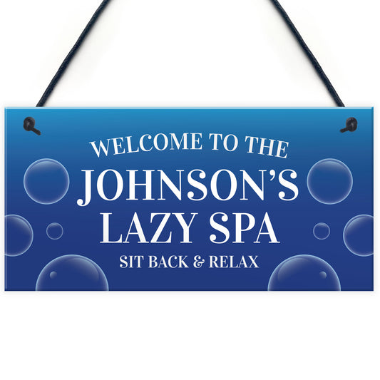 LAZY SPA Sign Personalised Hot Tub Sign For Outdoor Accessories