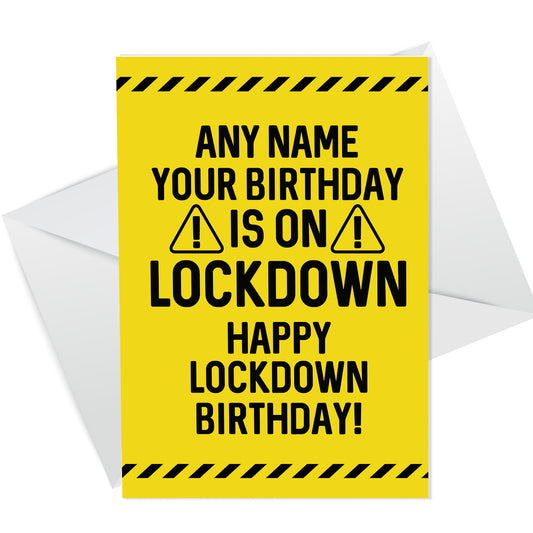 FUNNY Lockdown Birthday Card For Him Her PERSONALISED