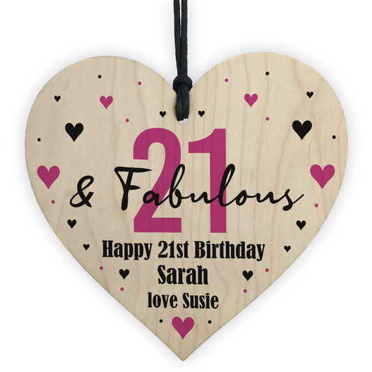 21 And Fabulous Gift Wood Heart Personalised 21st Birthday Gift