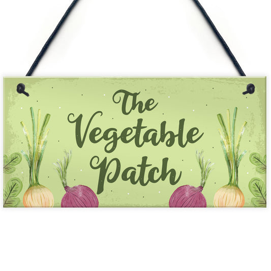 The Vegetable Patch Hanging Sign Garden Sign Summer House Plaque