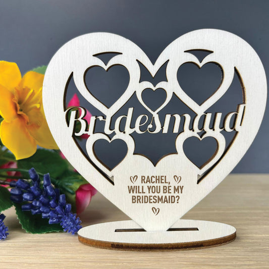 Personalised Will You Be My Bridesmaid Proposal Gift Wood Heart