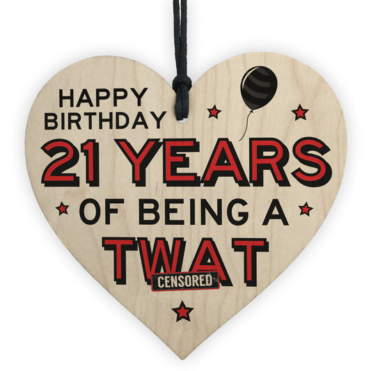 Personalised Rude 21st Birthday Funny Wooden Heart Novelty Gift