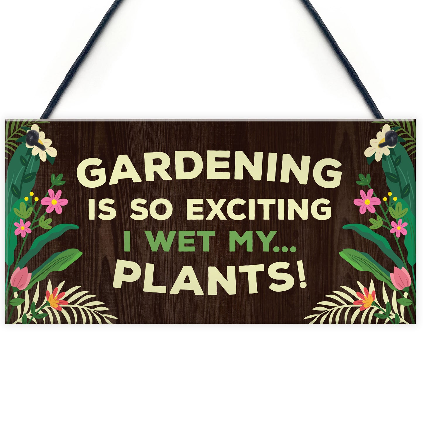 Gardening Gifts Funny Garden Sign Gift For Her Garden Shed