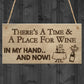 Time Place Wine Funny Alcohol Bar Garden Pub Home Hanging Plaque