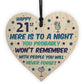 21st Birthday Gift Funny Wooden Hanging Heart Decoration 21 Sign