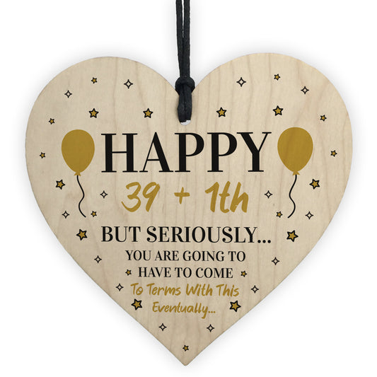40th Birthday Funny Gift For Men Women Him Her Wood Heart Gift