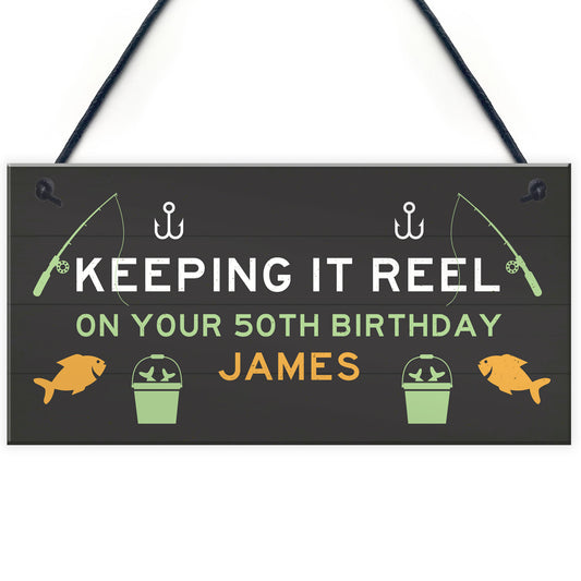 Personalised Funny Fishing Sign Birthday Gift For Men 40th 50th