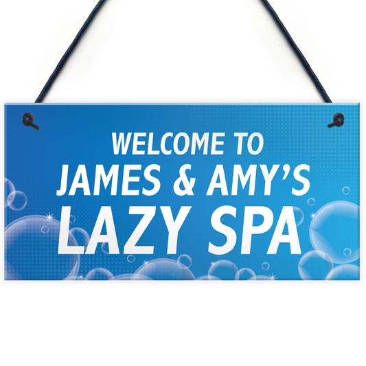 Personalised Lazy Spa Signs Novelty Hot Tub Accessories Signs