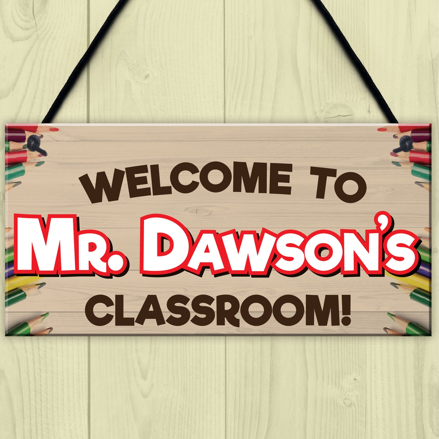 Welcome To Classroom Personalised Teachers Present