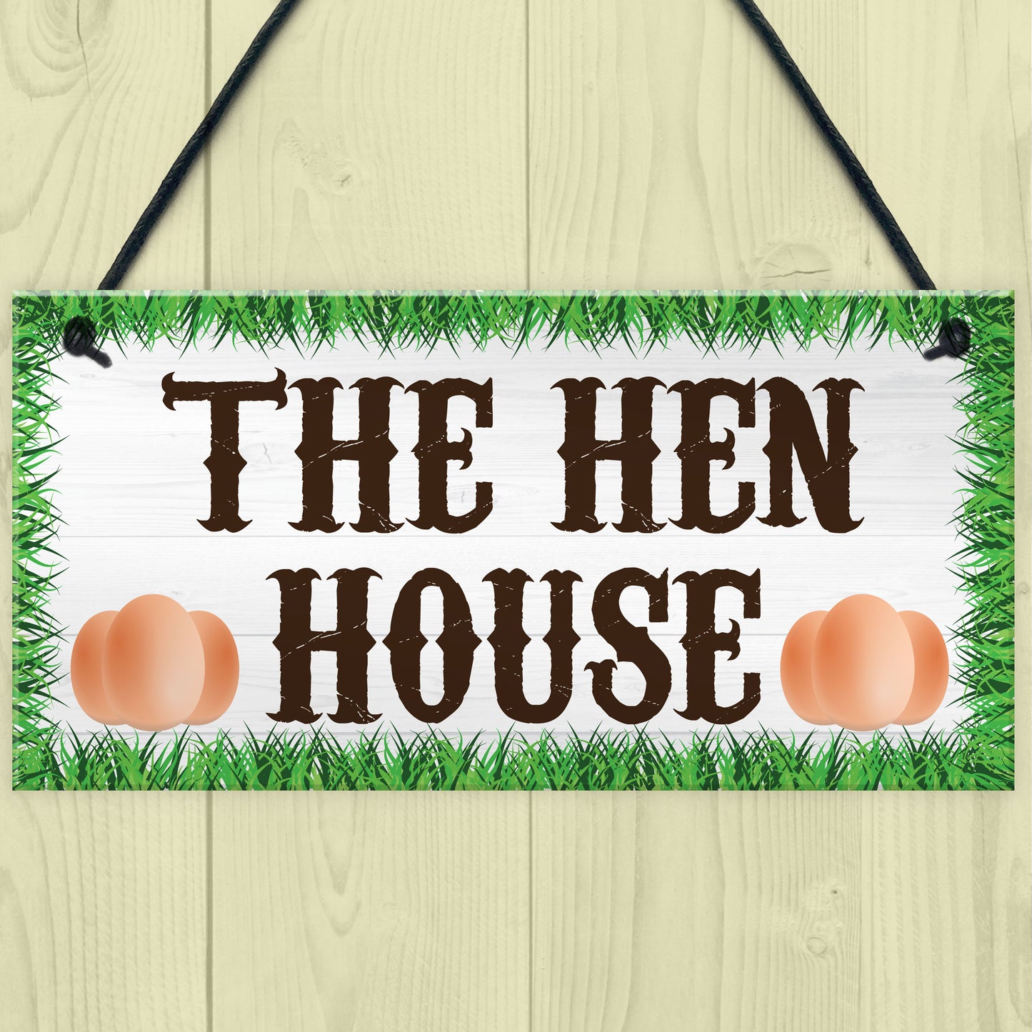 The Hen House Garden House Hanging Plaque