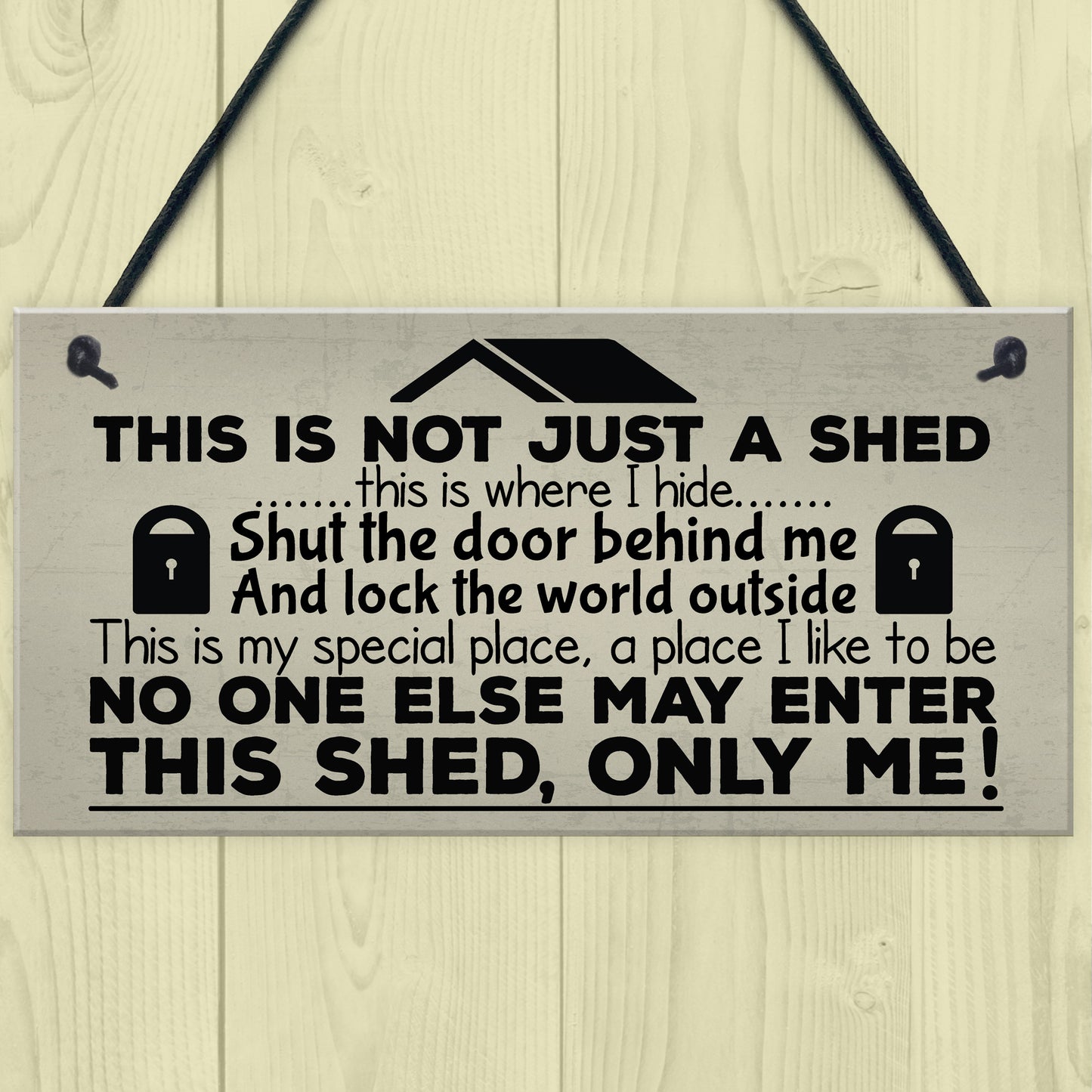 Shut The Door Novelty Shed Plaque SummerHouse Garden Sign Man