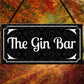 Vintage The Gin Bar Wall Plaque Home Bar Gift Man Cave Signs