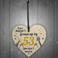 Funny Happy Birthday 53 Wood Heart Man Wife Grandma Grandad