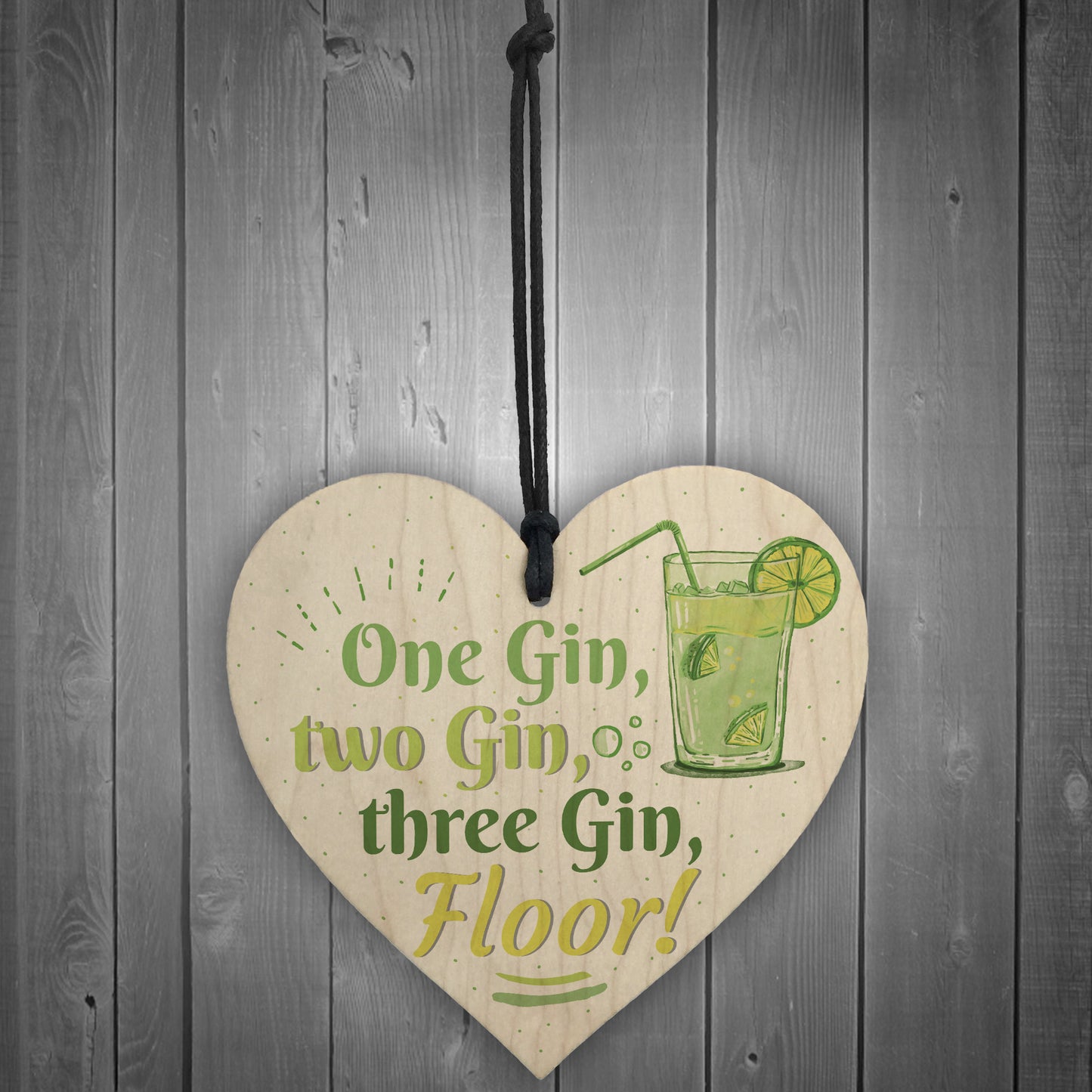 One Gin Friendship Wooden Heart Plaque Alcohol Joke Garden Signs