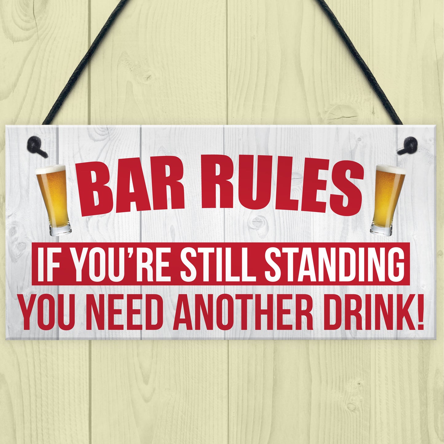 Bar Rules Still Standing Alcohol Beer Pub Hanging Plaque