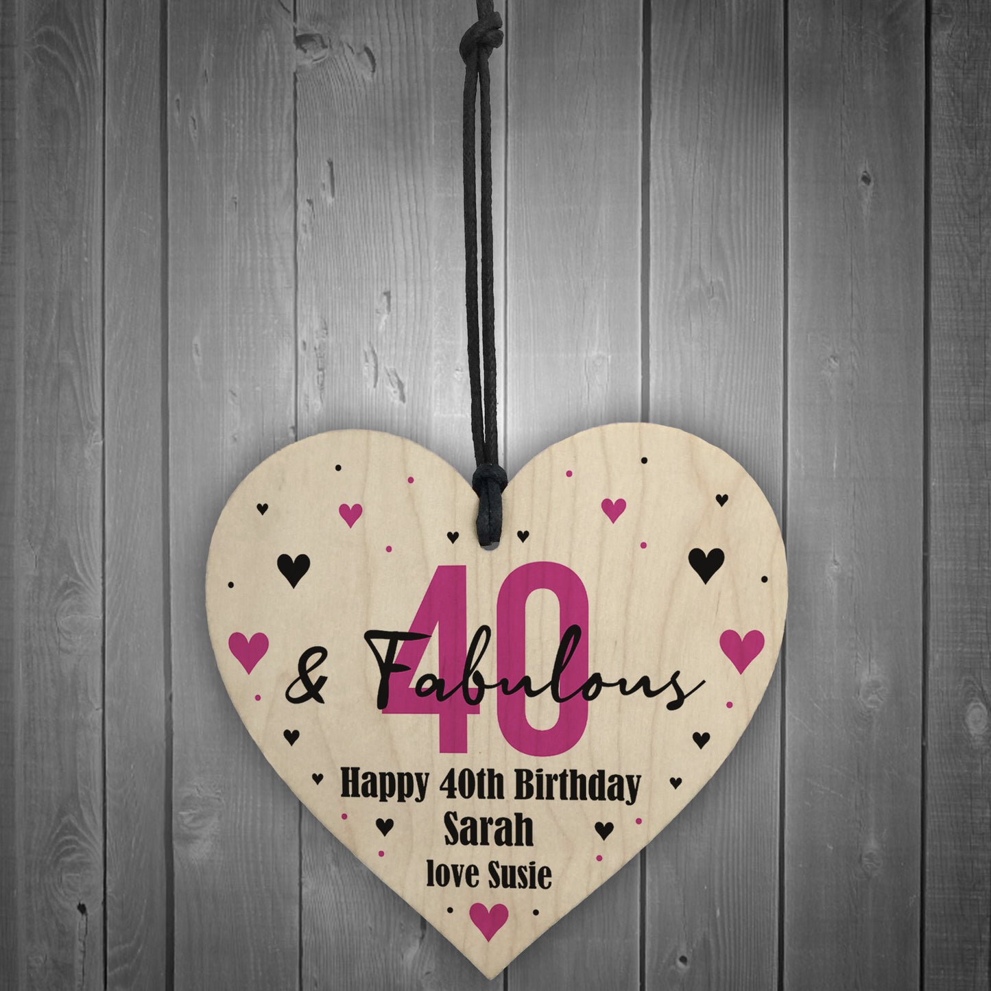 40 And Fabulous Gift Wood Heart Personalised 40th Birthday Gift