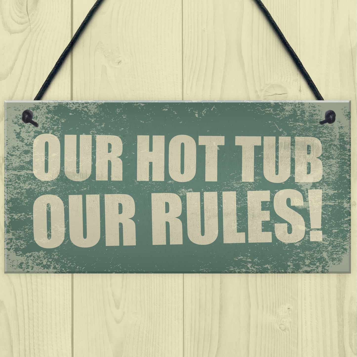 Hot Tub Our Rules Hanging Garden Shed Plaque Jacuzzi FRIEND Gift