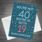 Quirky Funny 40th Birthday Card Novelty Friend Mum Dad Auntie