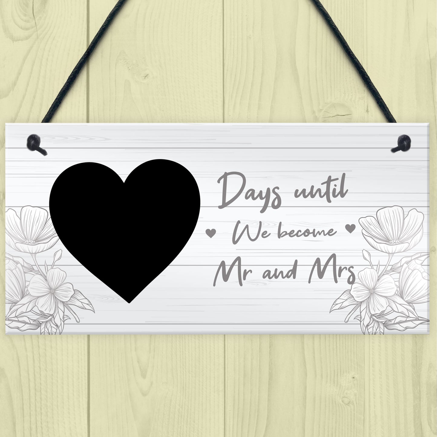 Days Until We Become Mr And Mrs Hanging Sign Wedding Countdown