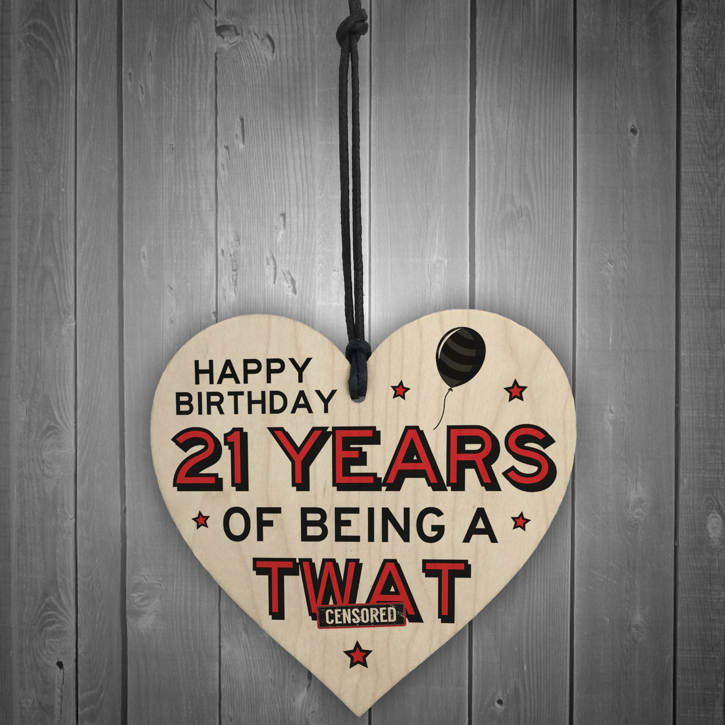 Personalised Rude 21st Birthday Funny Wooden Heart Novelty Gift