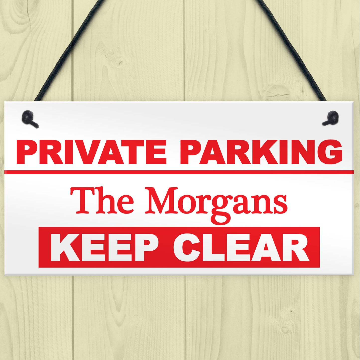 Personalised Private Parking Hanging Plaque