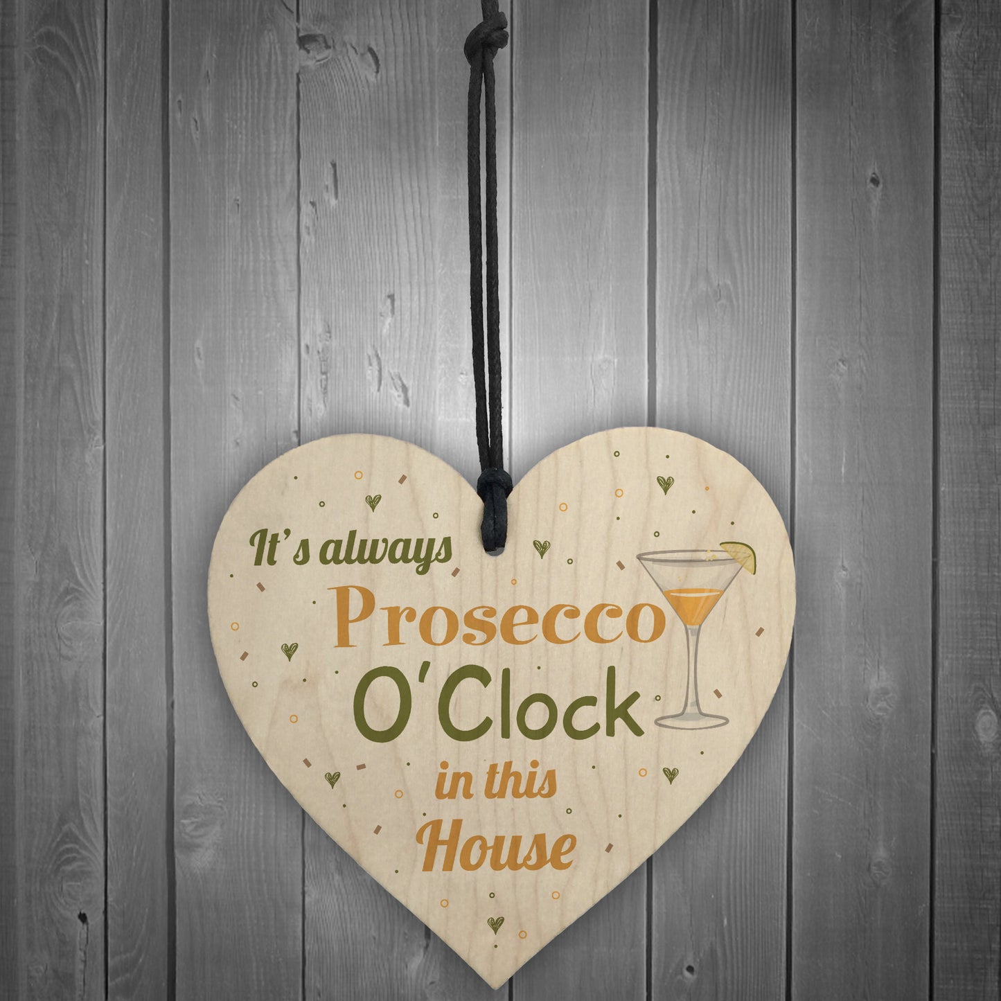 Prosecco O'Clock Friendship Wooden Heart Birthday Alcohol Garden