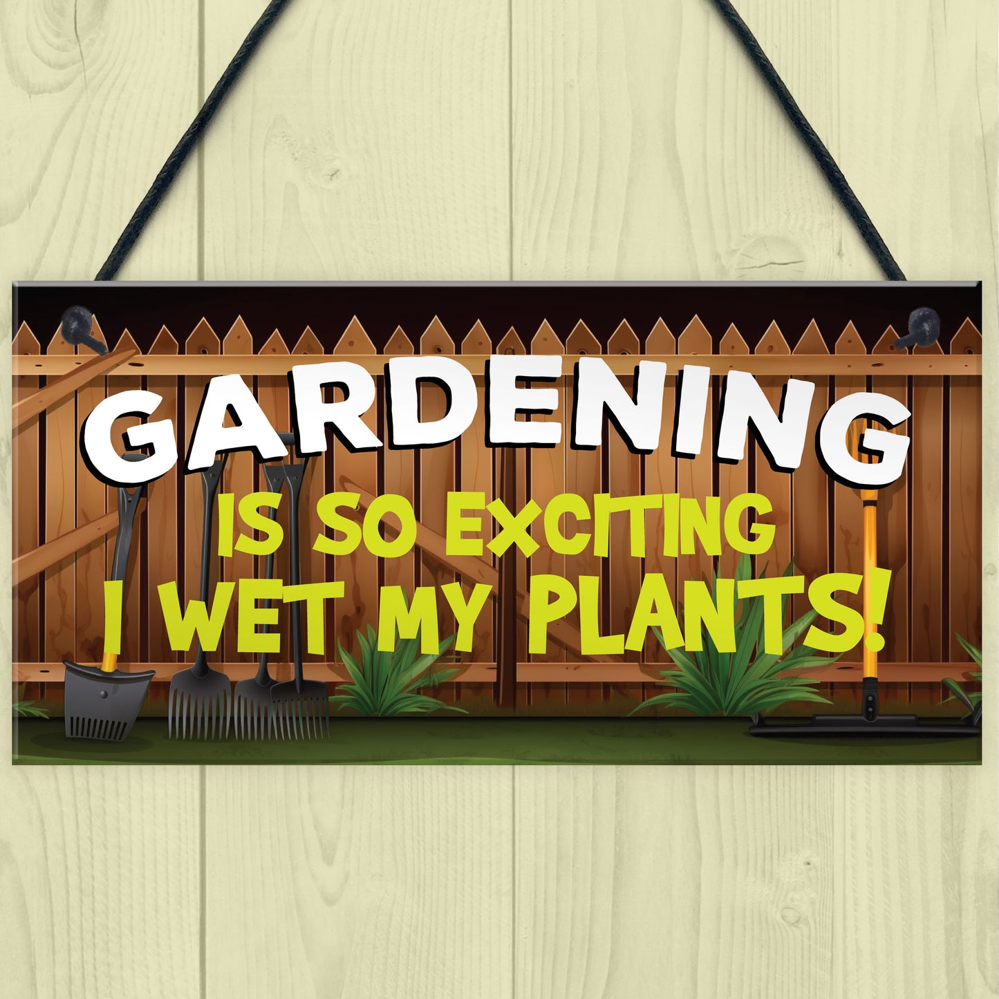 Funny Garden Sign Plaque Wet My Plants Funny Novelty Shed Sign