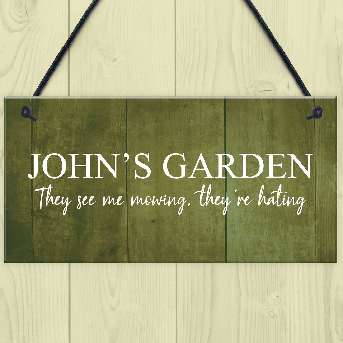 FUNNY Garden Sign They See Me Mowing Hanging Shed Sign Gift