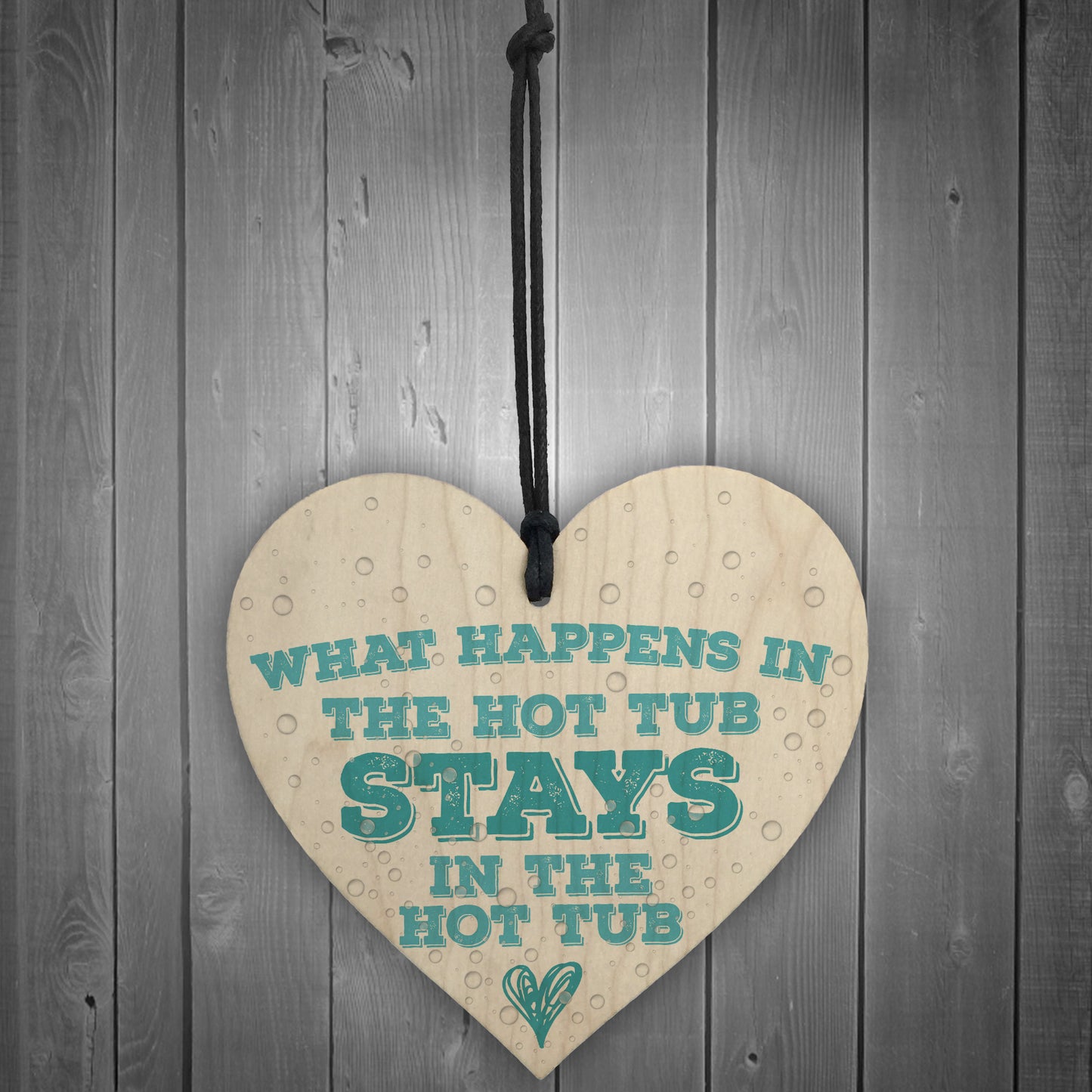 What Happens in Hot Tub Garden Jaccuzi Wood Heart Novelty Sign