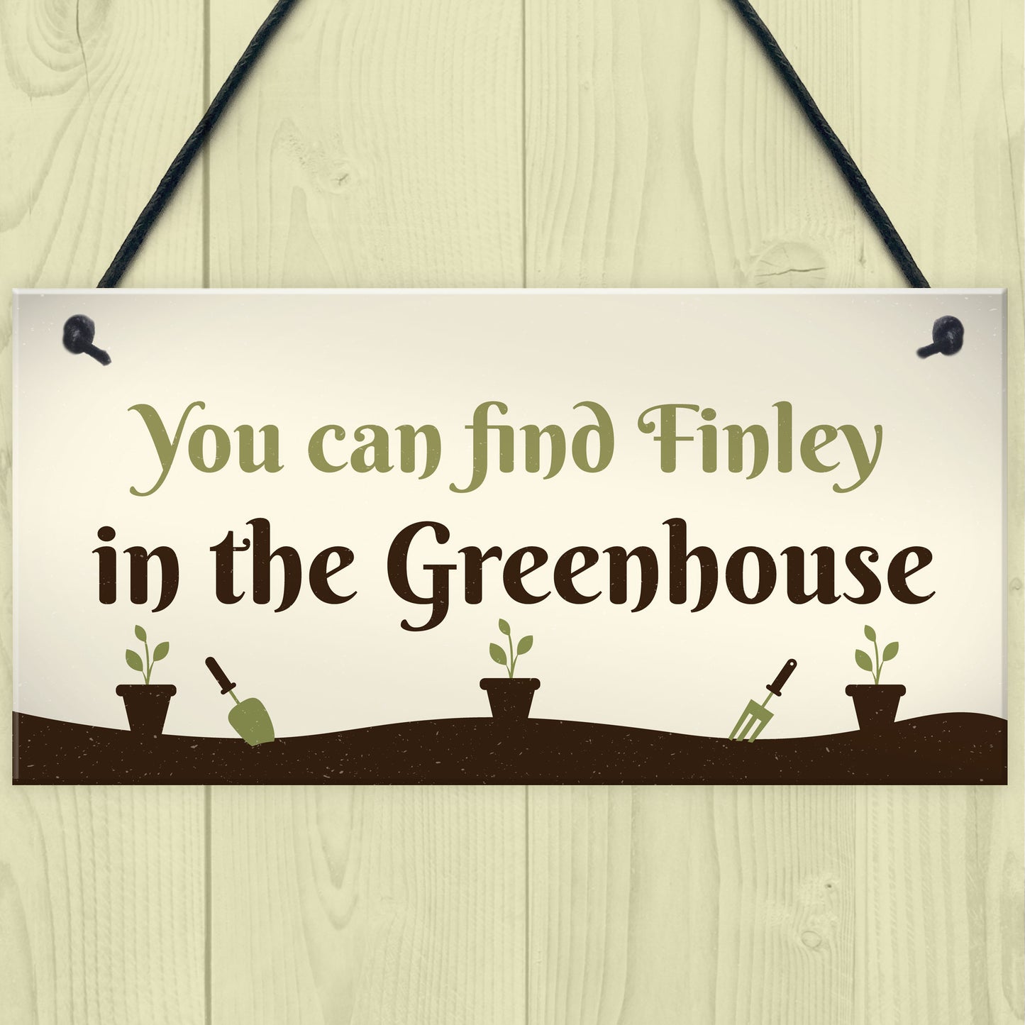 Find Me In The Greenhouse Personalised Wall Sign Vegetable Sign