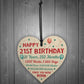 Funny 21st Birthday Card Wooden Hanging Heart Twenty One Gift