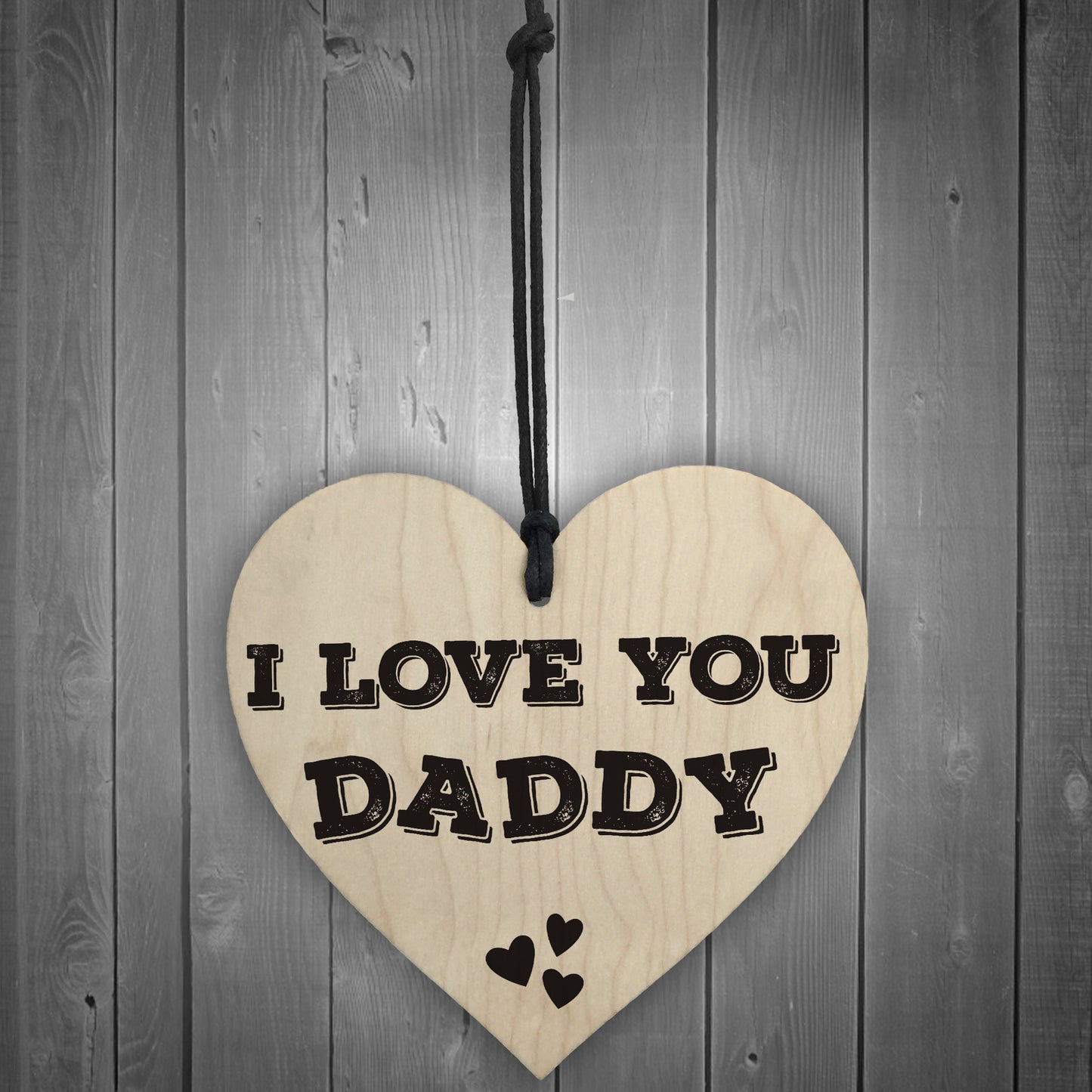 I Love You Daddy Wooden Hanging Heart Fathers Day Gift