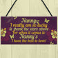 Handmade Plaque Gift For Nanny For Christmas Birthday Thank You